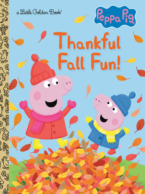 Title details for Thankful Fall Fun! by Golden Books - Available